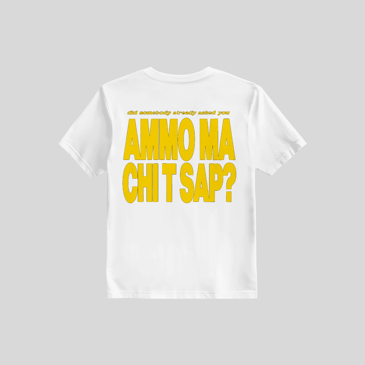 Shirt Ammò Ma Chi Te Sap