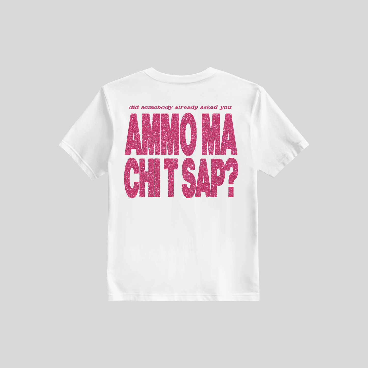 Shirt Ammò Ma Chi Te Sap