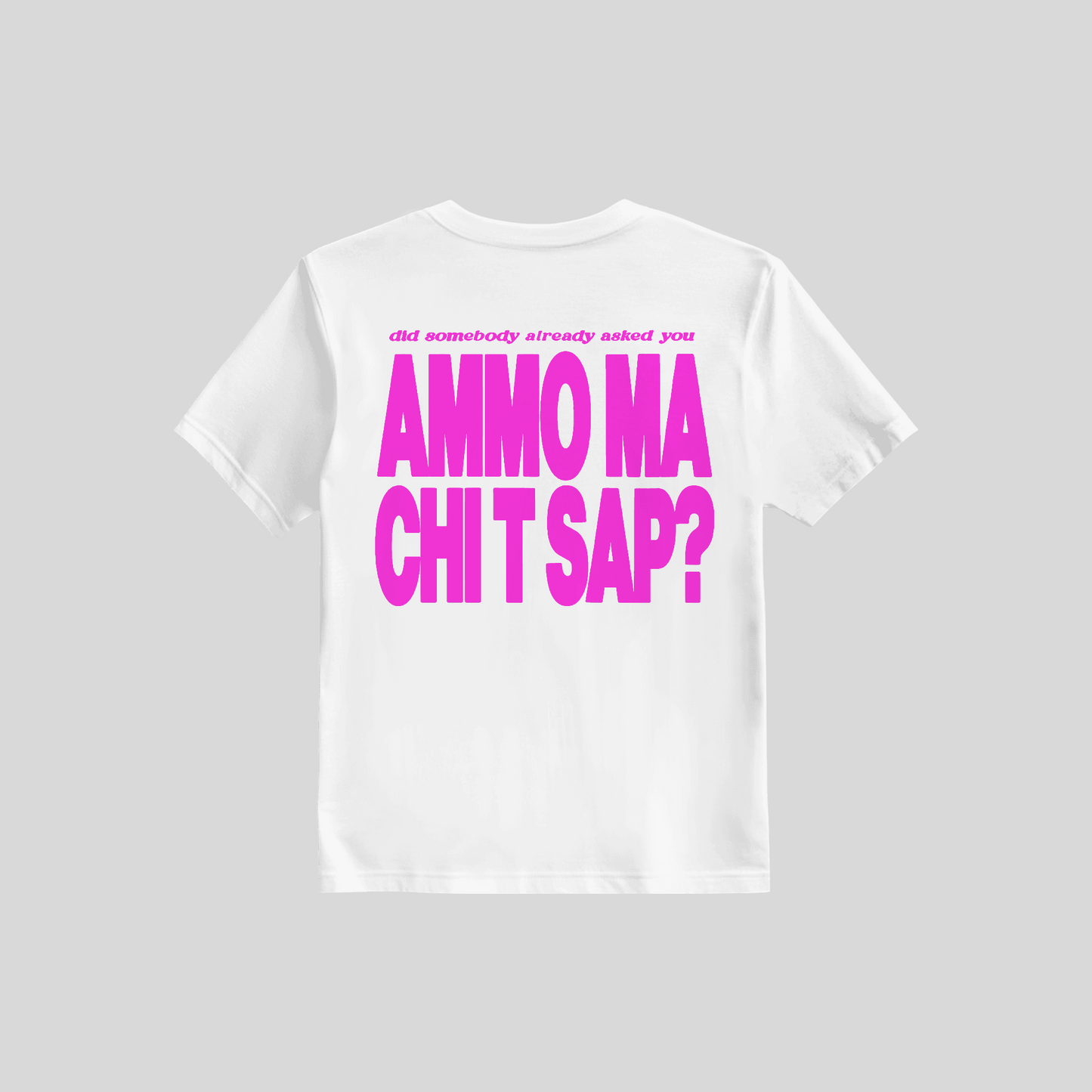 Shirt Ammò Ma Chi Te Sap
