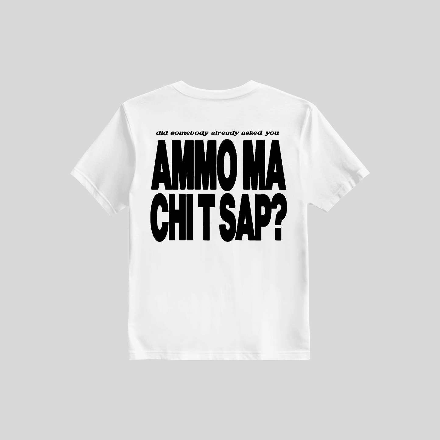 Shirt Ammò Ma Chi Te Sap